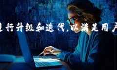 特派钱包是一款广受欢迎的数字货币钱包，近年