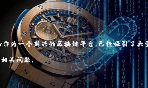 特派支持Flow币吗 是一个关注加密货币投资者和爱好者的重要话题，尤其是在当前的币圈环境中。Flow作为一个新兴的区块链平台，已经吸引了大量投资者的关注。特派（B特派）作为一家数字资产交易平台，是否支持Flow币成为投资者们感兴趣的问题。

在接下来的内容中，我们将详细探讨B特派是否支持Flow币，包括平台背景、交易功能、用户体验以及其他相关问题。

B特派支持Flow币吗？详解Flow币的交易平台及用户体验