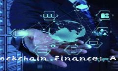 区块链金融英文版Understanding Blockchain Finance: An