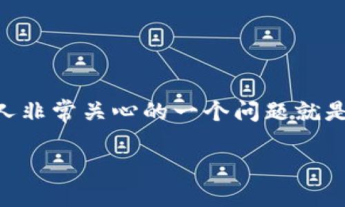 特派银行利息多少

特派银行，作为一种金融服务机构，提供各种银行业务，包括存款、贷款和理财投资等。在选择将资金存入特派银行的时候，许多人非常关心的一个问题就是利息是多少。以下是关于特派银行利息的详细介绍和分析，以帮助大众用户能够更好地了解这个问题，并做出合适的投资决策。

### 特派银行利息详解：让你的存款增值的秘密