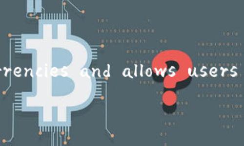 Bitpie is a cryptocurrency wallet that provides users with a safe and convenient way to manage their digital assets. It is designed to support various cryptocurrencies and allows users to store, send, and receive their crypto securely. Bitpie aims to offer a user-friendly experience for both beginners and experienced users in the crypto space.

If you have any specific questions or need further explanations, feel free to ask!