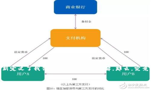 区块链游戏是一种新兴的玩法，它不仅带来了全新的游戏体验，还重新定义了我们对游戏价值的理解。那么，究竟为什么要做区块链游戏呢？这背后有着怎样的原因和潜在的机会呢？

为什么要做区块链游戏？