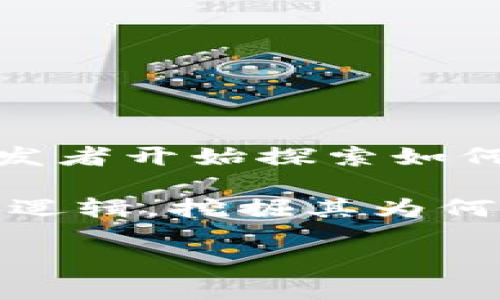 美元区块链游戏（USD Blockchain Games）在近年来逐渐成为游戏行业中的一大热门趋势。随着区块链技术的快速发展，越来越多的游戏开发者开始探索如何将这一技术应用于游戏内经济体系中。你是否也在好奇，为什么美元区块链游戏会引起如此广泛的关注？又是什么让它们在玩家中受到热捧？

美元区块链游戏并不仅仅是游戏与金融的结合，它更是数字资产、玩家经济、还有去中心化技术的相遇。下面，我们将深入探讨这一现象的背后逻辑，挖掘其为何在现代游戏市场中愈加重要。

为什么美元区块链游戏会成为新宠？