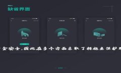 比特派（Bitpie）是一款广受欢迎的数字货币钱包